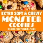 chewy monster cookies with a text overlay saying that in words
