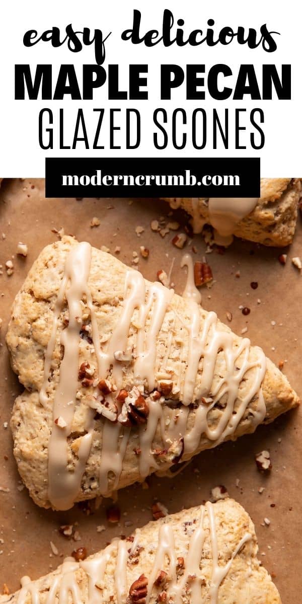 Maple Pecan Glazed Scones Modern Crumb