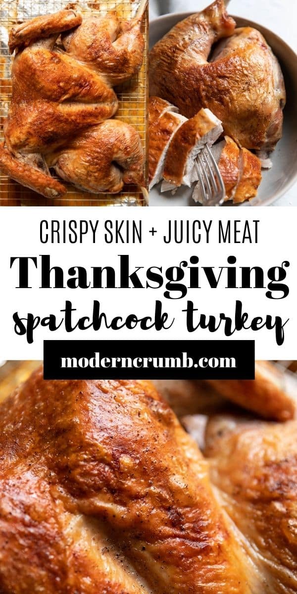 Thanksgiving Spatchcock Turkey A Holiday Recipe Modern Crumb