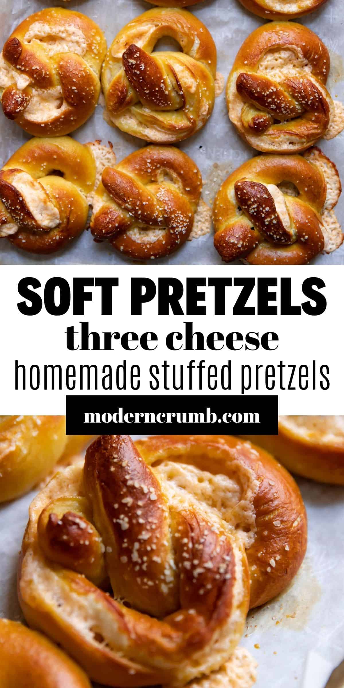 Three Cheese Stuffed Soft Pretzels Modern Crumb