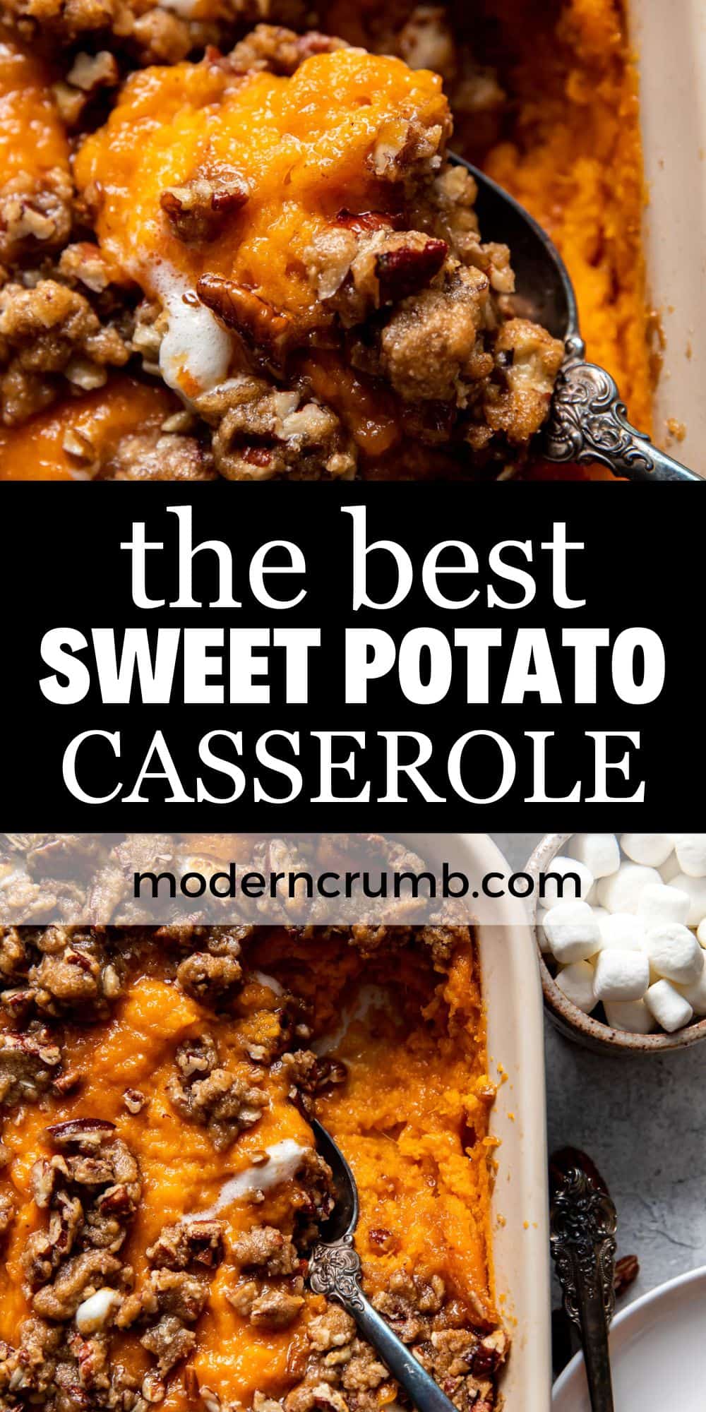 Sweet Potato Casserole - Modern Crumb